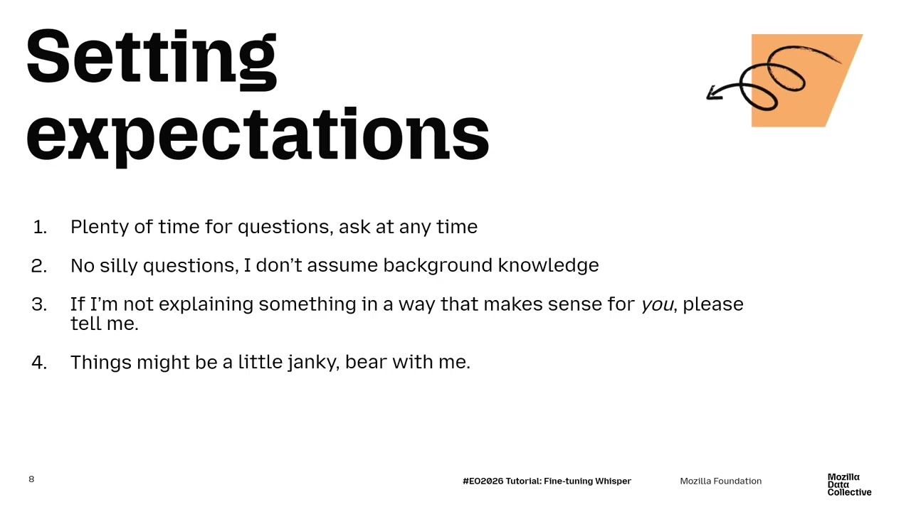 Video still of a tutorial slide titled “Setting expectations”: plenty of time for questions, no silly questions and no assumed background knowledge, tell me if something doesn’t make sense, and things might be a little janky.